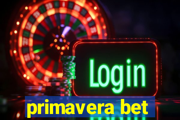 primavera bet