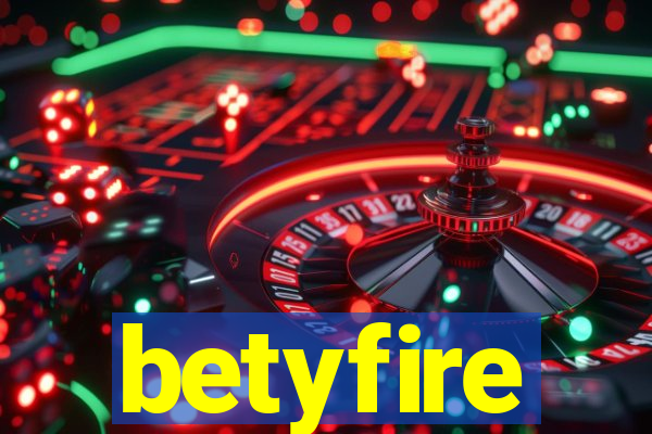 betyfire