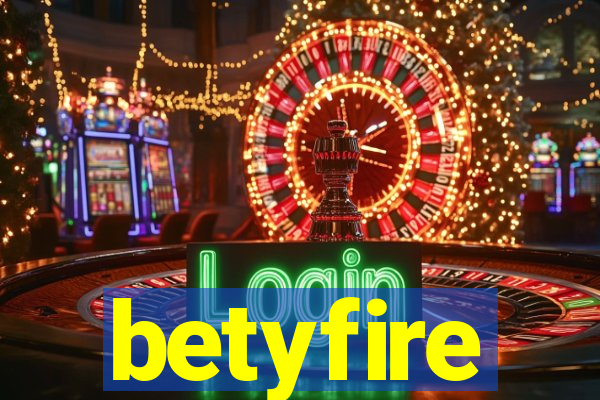 betyfire