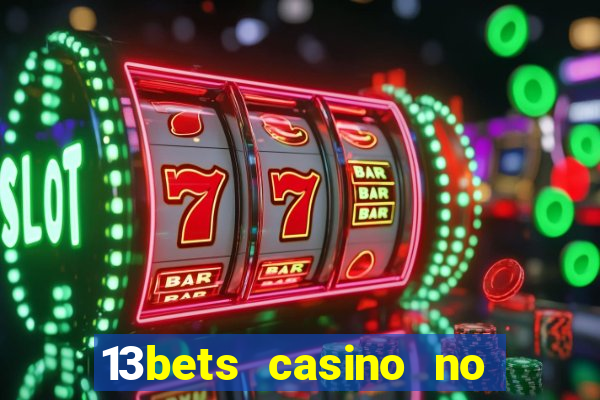 13bets casino no deposit bonus