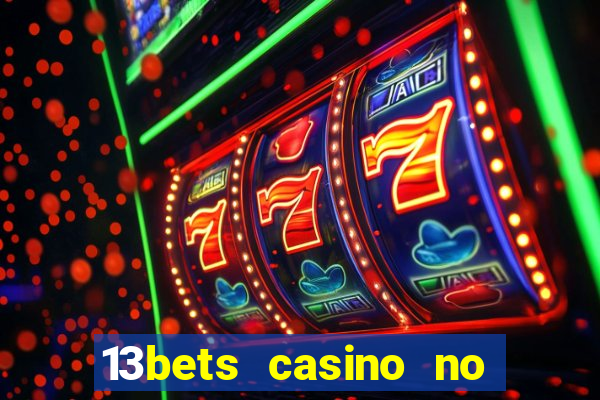 13bets casino no deposit bonus