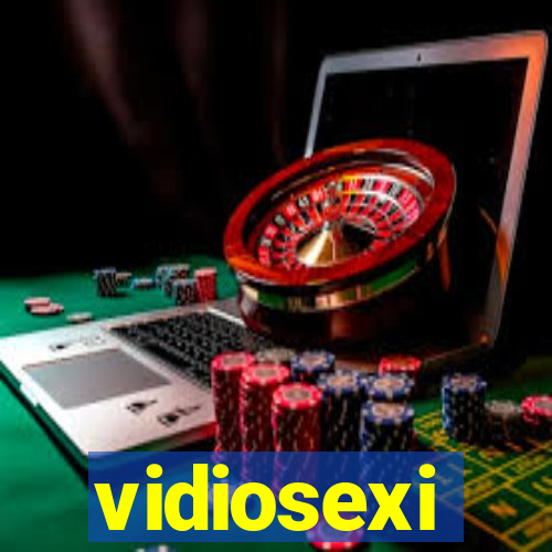 vidiosexi