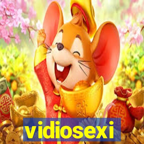 vidiosexi