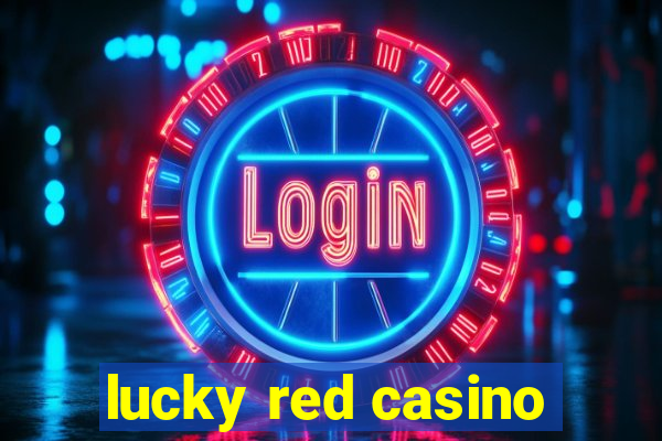 lucky red casino