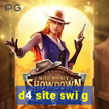 d4 site swi g