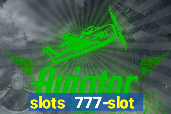 slots 777-slot machine games