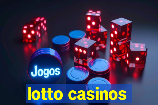 lotto casinos