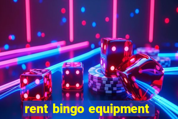 rent bingo equipment