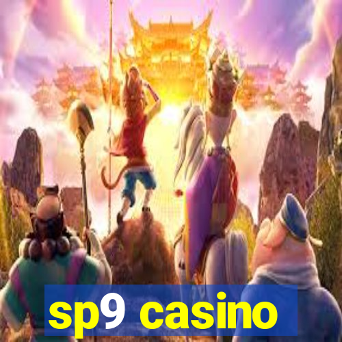 sp9 casino