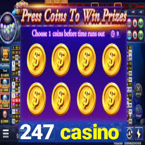 247 casino