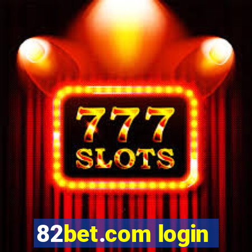 82bet.com login