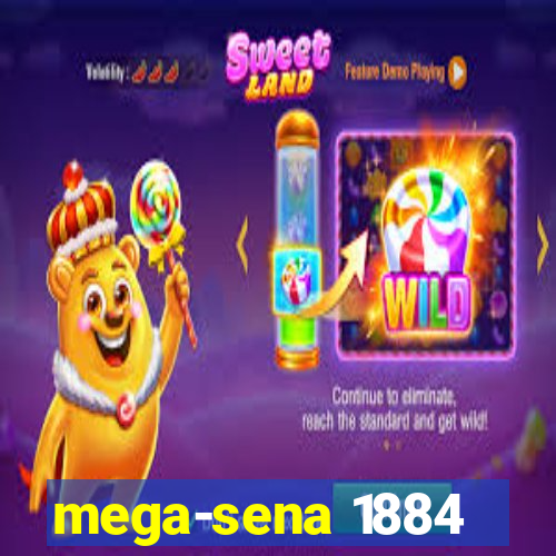 mega-sena 1884