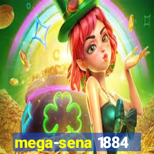 mega-sena 1884