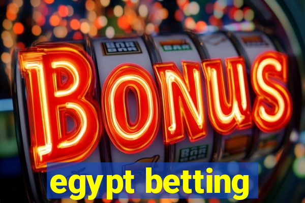 egypt betting