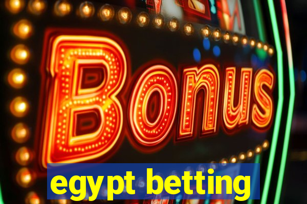 egypt betting