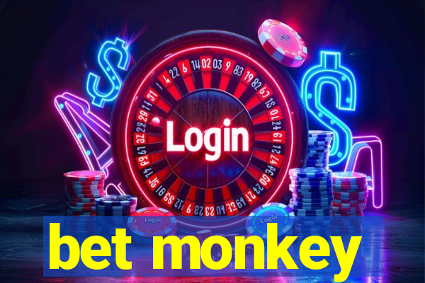 bet monkey