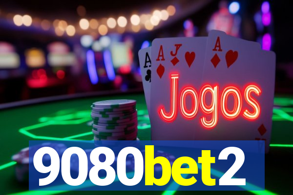 9080bet2