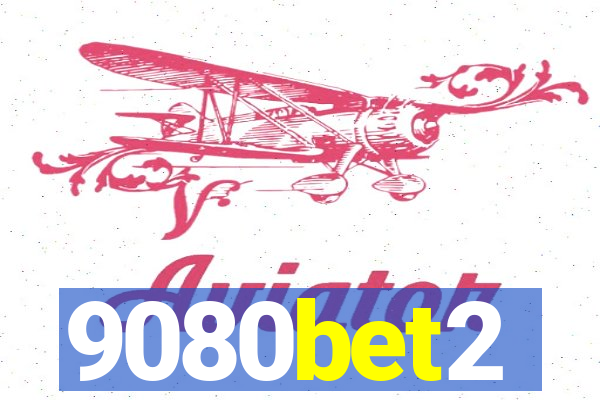 9080bet2