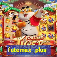 futemax plus futebol ao vivo