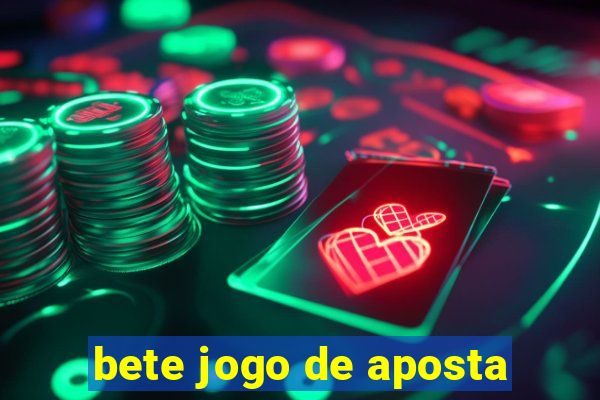 bete jogo de aposta