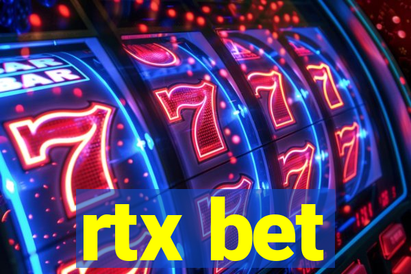 rtx bet