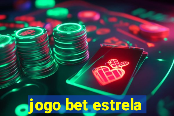 jogo bet estrela