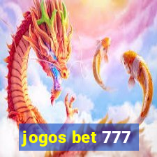 jogos bet 777