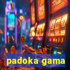 padoka gama