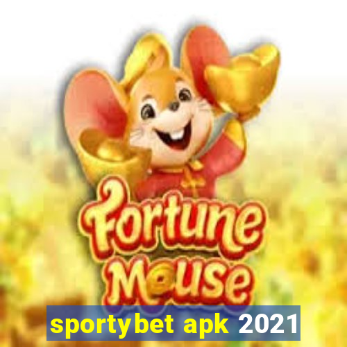 sportybet apk 2021