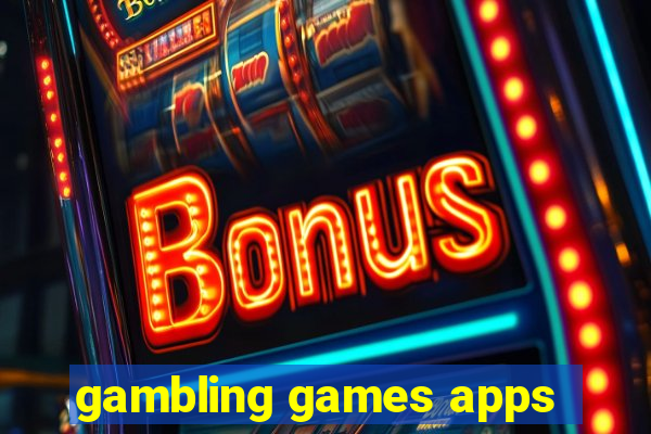 gambling games apps