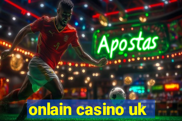 onlain casino uk