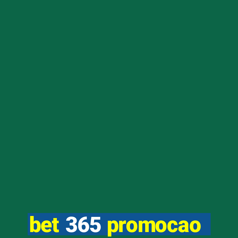 bet 365 promocao