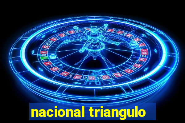 nacional triangulo