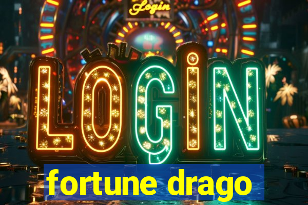 fortune drago