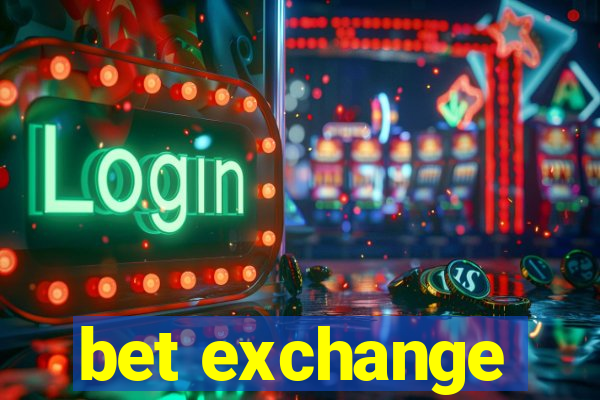 bet exchange