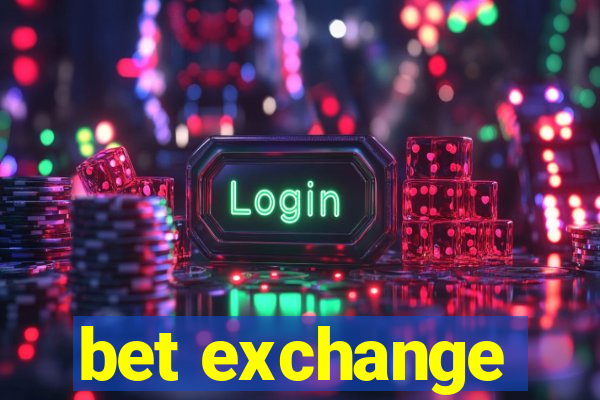 bet exchange