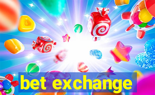 bet exchange