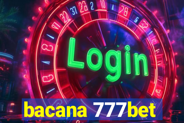 bacana 777bet