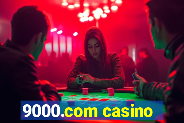 9000.com casino