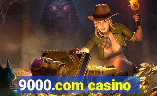 9000.com casino