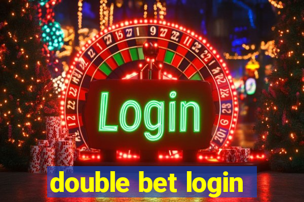 double bet login