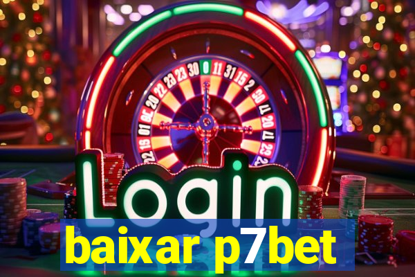 baixar p7bet