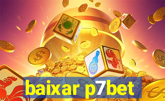 baixar p7bet