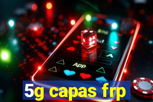 5g capas frp