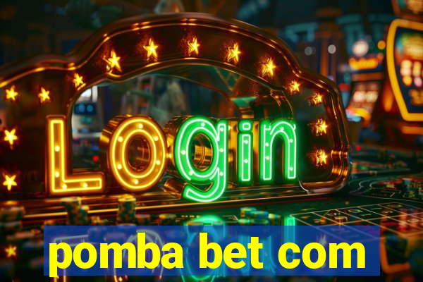 pomba bet com