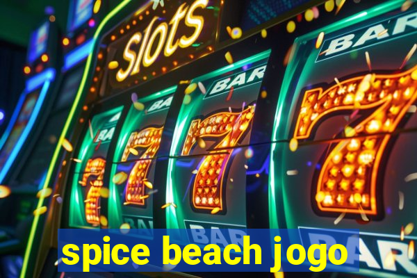 spice beach jogo