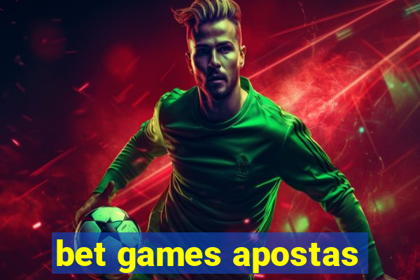 bet games apostas