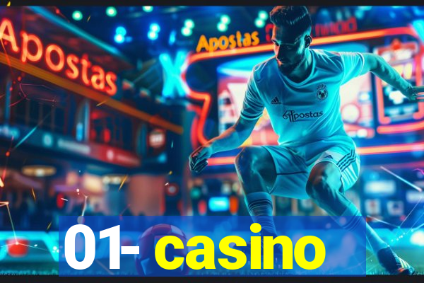 01- casino