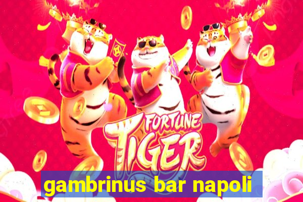 gambrinus bar napoli