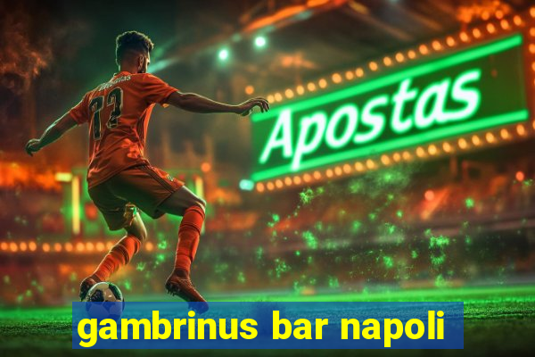 gambrinus bar napoli